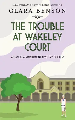 Der Ärger in Wakeley Court - The Trouble at Wakeley Court