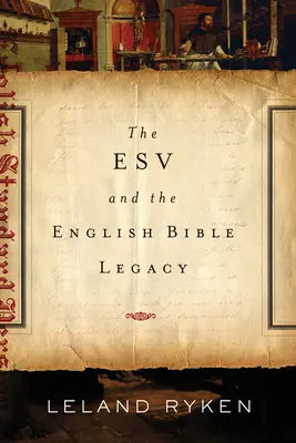 ESV und das englische Bibelvermächtnis - ESV and the English Bible Legacy