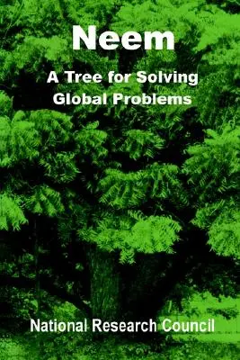 Neem: Ein Baum zur Lösung globaler Probleme - Neem: A Tree for Solving Global Problems