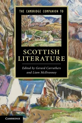 The Cambridge Companion to Scottish Literature (Begleitbuch zur schottischen Literatur) - The Cambridge Companion to Scottish Literature