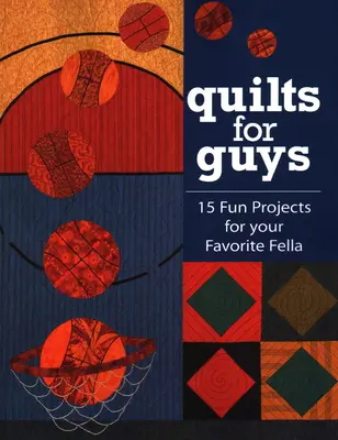 Quilts für Jungs - Print on Demand Edition - Quilts for Guys - Print on Demand Edition