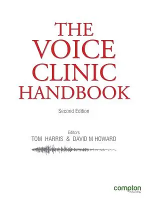 Das Handbuch der Voice Clinic 2 Ed - The Voice Clinic Handbook 2 Ed