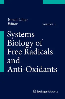 Systembiologie der freien Radikale und Antioxidantien - Systems Biology of Free Radicals and Antioxidants