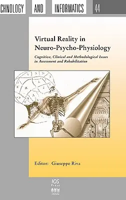 Virtuelle Realität in der Neuro-Psycho-Physiologie - Virtual Reality in Neuro-Psycho-Physiology