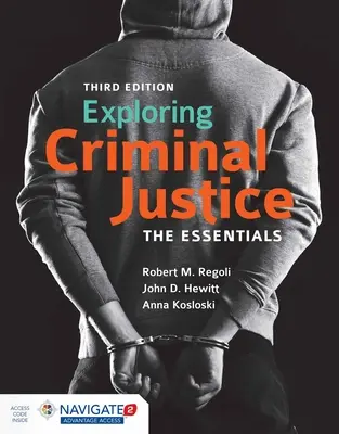 Erforschung der Strafjustiz: The Essentials [Mit Zugangscode] - Exploring Criminal Justice: The Essentials [With Access Code]