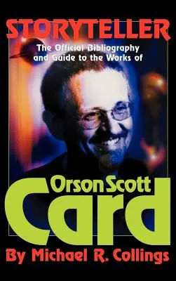 Storyteller - Orson Scott Card's Official Bibliography and International Readers Guide - Bibliothek mit festem Einband - Storyteller - Orson Scott Card's Official Bibliography and International Readers Guide - Library Casebound Hard Cover