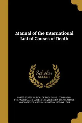 Handbuch der Internationalen Liste der Todesursachen - Manual of the International List of Causes of Death