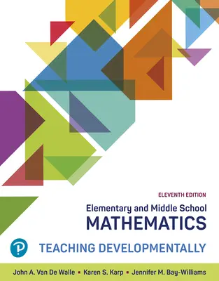 Mathematik für die Grundschule und die Mittelstufe: Entwicklungsorientierter Unterricht - Elementary and Middle School Mathematics: Teaching Developmentally