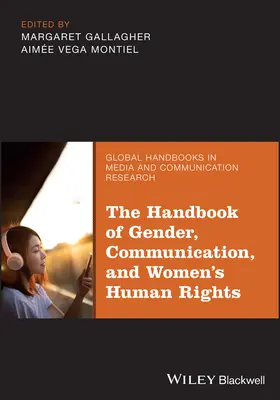 Das Handbuch zu Gender, Kommunikation und den Menschenrechten von Frauen - The Handbook of Gender, Communication, and Women's Human Rights