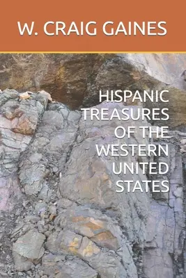 Hispanische Schätze im Westen der Vereinigten Staaten - Hispanic Treasures of the Western United States