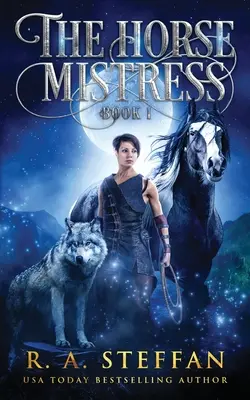 Die Geliebte des Pferdes: Buch 1 - The Horse Mistress: Book 1