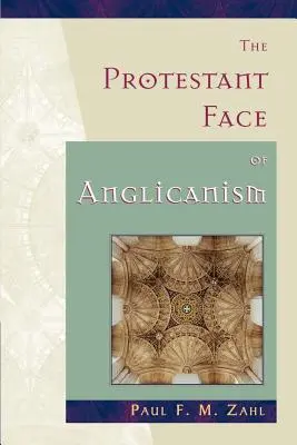 Das protestantische Gesicht des Anglikanismus - The Protestant Face of Anglicanism