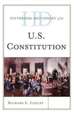 Historisches Wörterbuch der US-Verfassung - Historical Dictionary of the U.S. Constitution