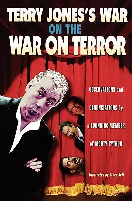 Terry Jones' Krieg gegen den Krieg gegen den Terror - Terry Jones's War on the War on Terror