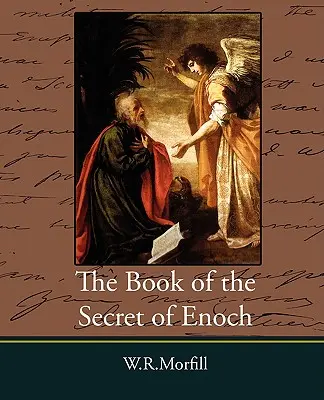 Das Buch der Geheimnisse Henochs - The Book of the Secret of Enoch