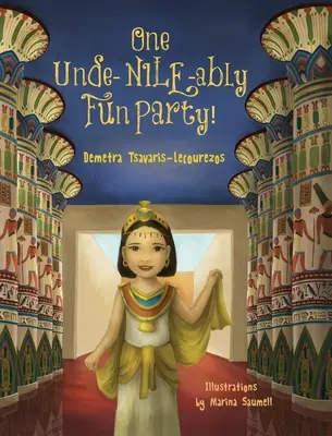 Eine unheimlich lustige Party! - One Unde-NILE-ably Fun Party!