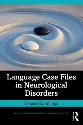 Fallstudien zur Sprache bei neurologischen Störungen - Language Case Files in Neurological Disorders