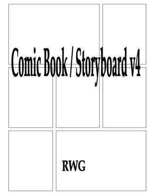 Comicbuch / Storyboard v4: 100 Seiten 8,5 X 11 - Comic Book / Storyboard v4: 100 Pages 8.5 X 11