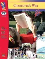 Charlotte's Web, von E.B. White Lit Link Klassen 4-6 - Charlotte's Web, by E.B. White Lit Link Grades 4-6