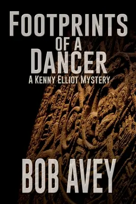 Fußabdrücke einer Tänzerin: Ein Kenny-Elliott-Rätsel - Footprints of a Dancer: A Kenny Elliot Mystery