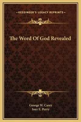 Das enthüllte Wort Gottes - The Word Of God Revealed