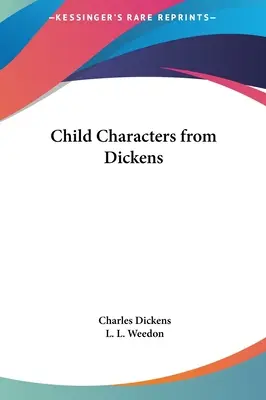 Kindercharaktere von Dickens - Child Characters from Dickens