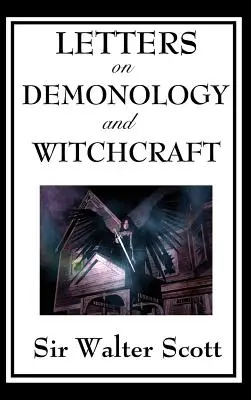 Briefe über Dämonologie und Hexerei - Letters on Demonology and Witchcraft