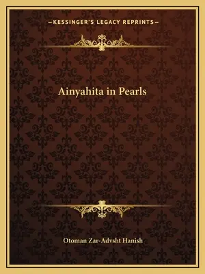 Ainyahita in Perlen - Ainyahita in Pearls