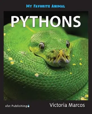 Mein Lieblingstier: Pythons - My Favorite Animal: Pythons