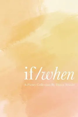 Wenn / When - If / When