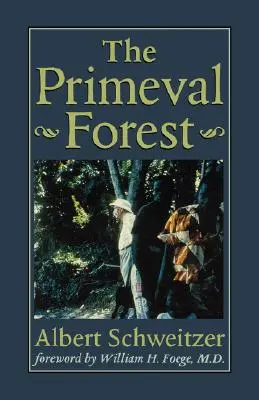 Der Urwald - The Primeval Forest