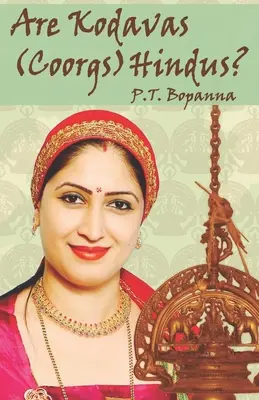 Sind Kodavas (Coorgs) Hindus? - Are Kodavas (Coorgs) Hindus?