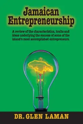 Jamaikanisches Unternehmertum - Jamaican Entrepreneurship