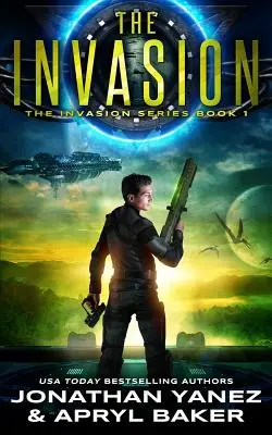 Die Invasion: Eine Gateway to the Galaxy-Serie - The Invasion: A Gateway to the Galaxy Series