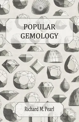 Populäre Edelsteinkunde - Popular Gemology