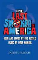 Der letzte Raucher in Amerika - The Last Smoker in America