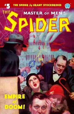 Die Spinne #5: Reich des Verderbens! - The Spider #5: Empire of Doom!