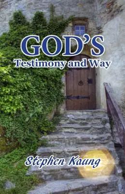 Gottes Zeugnis und Weg - God's Testimony and Way