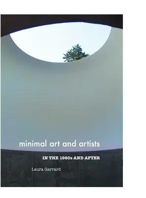 Minimal Art und Künstler in den 1960er Jahren und danach - Minimal Art and Artists in the 1960s and After