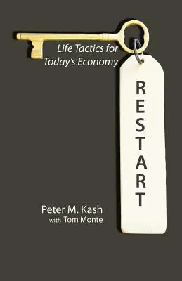Neustart: Lebenstaktik für die Wirtschaft von heute - Restart: Life-Tactics for Today's Economy