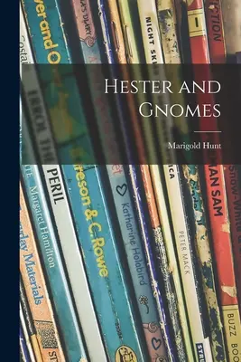 Hester und die Zwerge - Hester and Gnomes