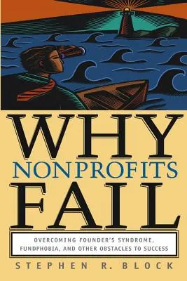 Warum Nonprofit-Organisationen scheitern - Why Nonprofits Fail