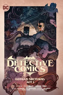 Batman: Detective Comics Bd. 2: Gotham Nocturne: ACT I - Batman: Detective Comics Vol. 2: Gotham Nocturne: ACT I