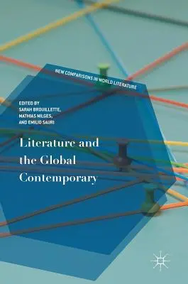 Literatur und die globale Gegenwart - Literature and the Global Contemporary