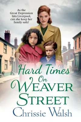 Schwere Zeiten in der Weaver Street - Hard Times on Weaver Street