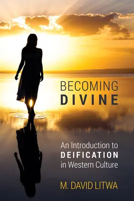 Göttlich werden - Becoming Divine