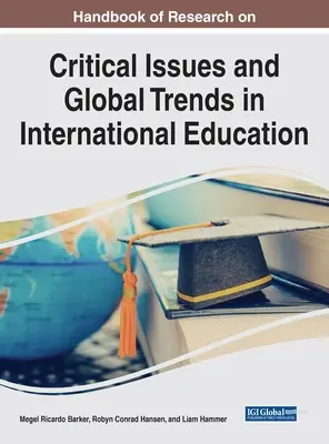 Handbuch der Forschung zu kritischen Themen und globalen Trends im internationalen Bildungswesen - Handbook of Research on Critical Issues and Global Trends in International Education