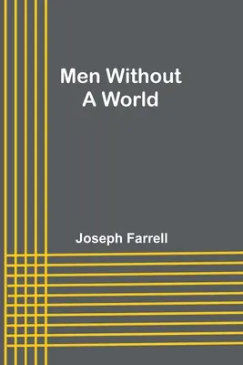 Männer ohne eine Welt - Men Without a World