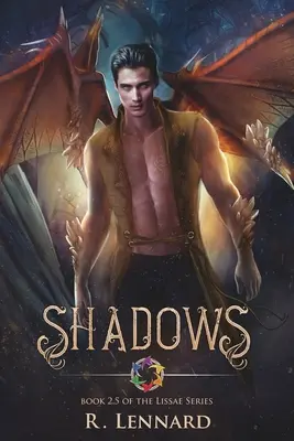 Die Schatten: Buch 2.5 der Lissae-Reihe - Shadows: Book 2.5 of the Lissae Series