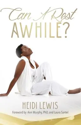 Kann ich mich ein wenig ausruhen? - Can I Rest Awhile?